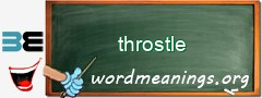 WordMeaning blackboard for throstle